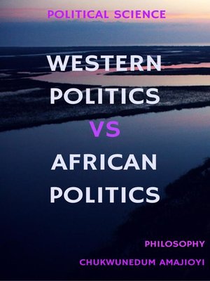 cover image of Western Politics Vs African Politics